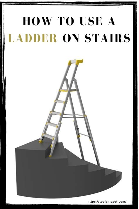 How To Use A Ladder On Stairs Securely In 2021 Ladder Stairs Being Used