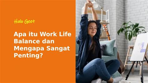 Apa Itu Work Life Balance Dan Mengapa Sangat Penting