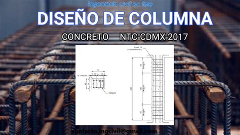 DiseÑo De Columna De Concretontc 2017Área De Acero As Y SecciÓnflexocompresiÓn Youtube