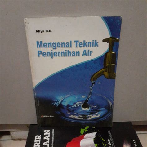 Jual Mengenal Teknik Penjernihan Air Jakarta Barat Gapura Ilmu