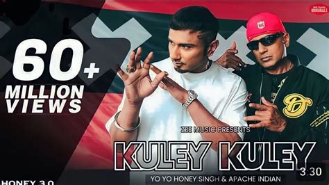 Kuley Kuley Honey 3 0 Yo Yo Honey Singh Apache Indian Suno Music