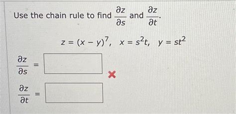 Solved Use The Chain Rule To Find ∂s∂z And ∂t∂z ∂s∂z ∂t∂z