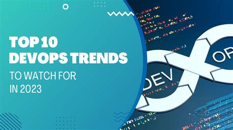 Top 10 Devops Trends To Watch For In 2023 Ismile Technologies