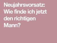 38 Wie Und Wo Finde Ich Einen Mann Ideen Beziehung Gesunde