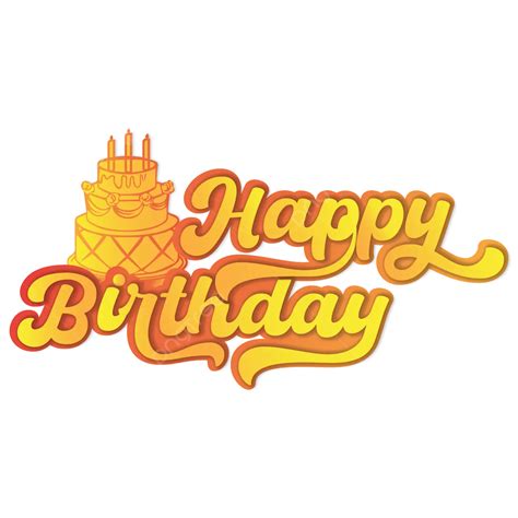 Happy Birthday Text Effect Free Download Vector Happy Birthday Vector