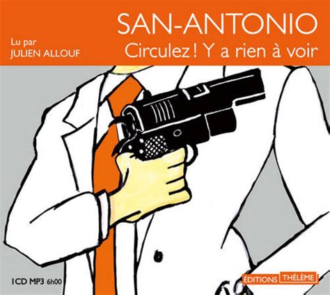 SAN ANTONIO CIRCULEZ Y A RIEN À VOIR 1CD MP3 by Frédéric Dard Goodreads