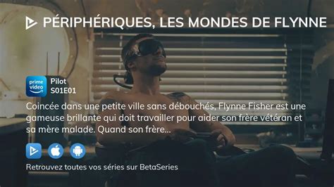 Regarder P Riph Riques Les Mondes De Flynne Saison Pisode