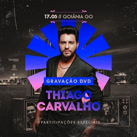 GRAVAÇÃO DVD THIAGO CARVALHO E PARTICIPAÇÕES Guiche Web