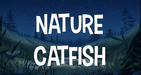 Nature Catfish Nature Cat Wikia Fandom