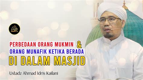 PERBEDAAN ORANG MUKMIN DAN ORANG MUNAFIK KETIKA BERADA DI DALAM MASJID