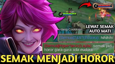 EUDORA MODE SEMAK SUNGGUH HOROR BIKIN SEMUA MUSUH KETAKUTAN SETIAP