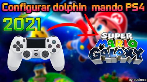 Como Configurar Dolphin Para Jugar Super Mario Galaxy Con Mando PS4