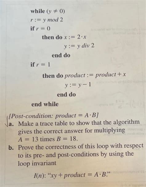 Solved The Following While Loop Implements A Way To Multiply Chegg