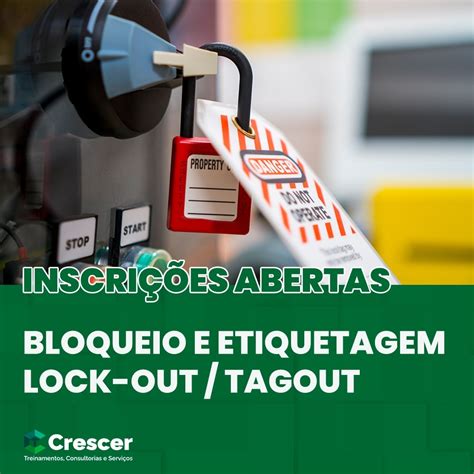 Bloqueio E Etiquetagem Lockout Tagout Crescer Treinamentos