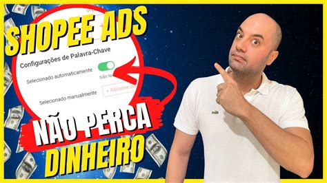 Pare De Perder Dinheiro No Shopee Ads Uma Nica A O Youtube