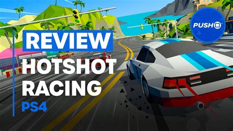 HOTSHOT RACING PS4 REVIEW An Awesome Arcade Racer PlayStation 4