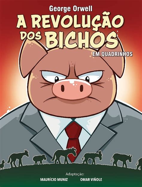 REVOLUCAO DOS BICHOS A EM QUADRINHOS Selecta Livros