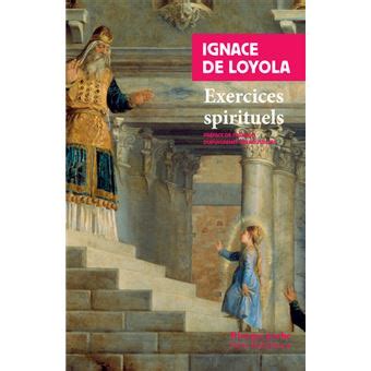 Exercices Spirituels Poche Ignace De Loyola Fran Ois Dupuigrenet