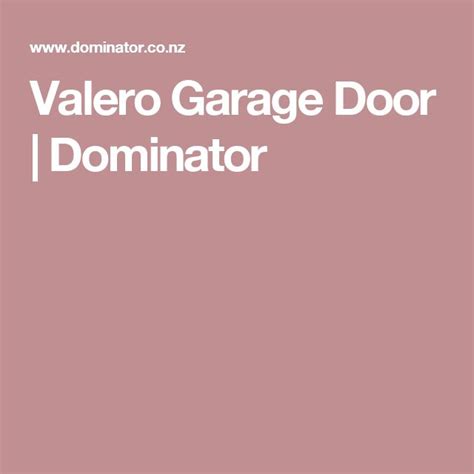 Valero Garage Door Dominator Garage Doors Doors Residential Doors