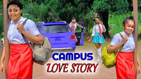 CAMPUS LOVE STORY FULL MOVIE EBUBE OBIO REGINA DANIELS 2023 LATEST