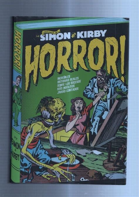 La Biblioteca De Simon Kirby Horror By Joe Simon Jack Kirby 2014