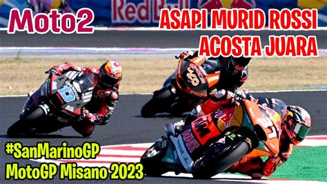 Race Moto Misano Acosta Menang Lagi Youtube