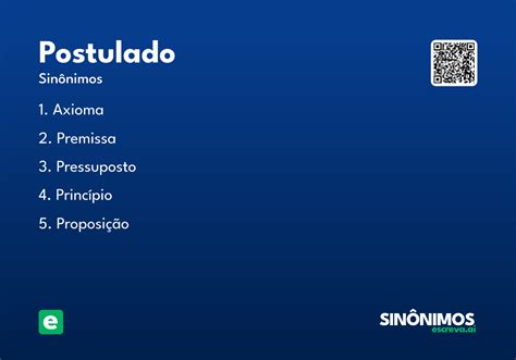 O Que Significa Postulado - Postulado - Significado e Sinônimo - escreva.ai
