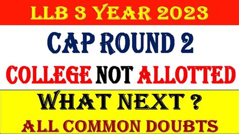 Llb 3 Years Cap Round 2 Common Doubts Llb 3 Years Cap Round Admission