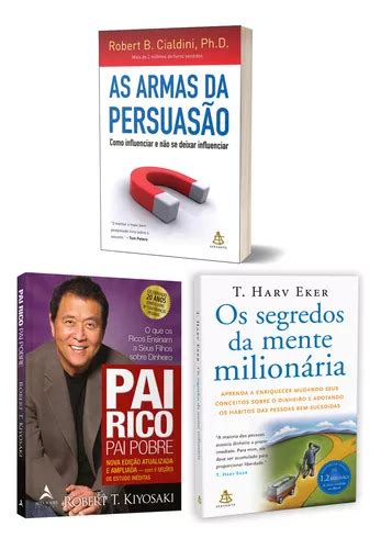 Kit 3livros As Armas Da Persuasão Pai Rico Pai Pobre Os Segredos