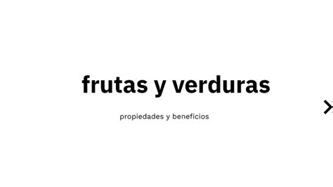 Frutas Y Verduras By Fabrizzio Andres Sarmiento Sempertegui On Prezi