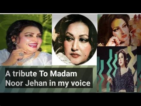 Romantic Songs Tribute To Madam Noor Jehan In My Voice Youtube