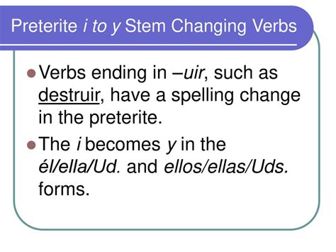 Preterite Verbs With I To Y Stem Change Ppt Descargar