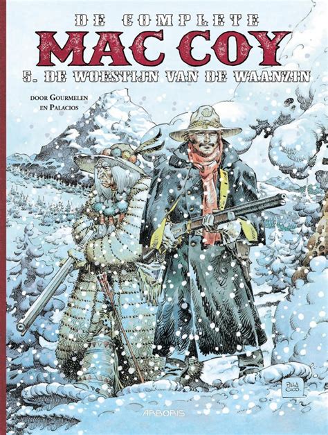 De Woestijn Van De Waanzin De Complete Mac Coy Vol Comic Book Hc By