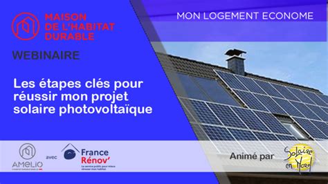 Les étapes Clés Pour Réussir Mon Projet Solaire Photovoltaïque