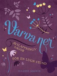 L Sa Pdf Varva Ner Avslappningssagor F R En Lugn Stund By Martina