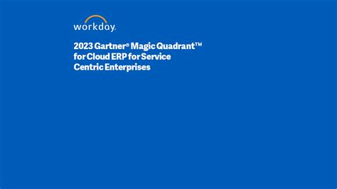 2023 Gartner® Magic Quadrant™ For Cloud Erp For Service Centric