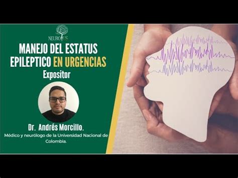 Manejo del estatus epiléptico en urgencias YouTube