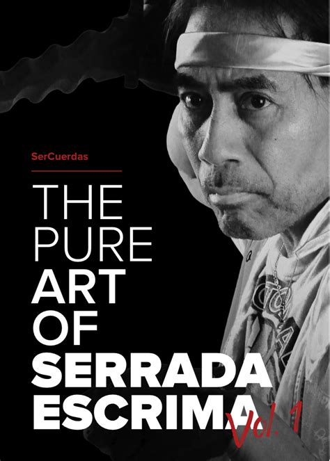 The Pure Art Of Cabales Serrada Escrima