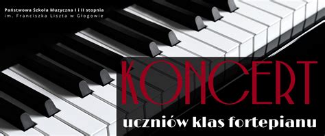 Koncert uczniów klas fortepianu Państwowa Szkoła Muzyczna I i II