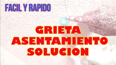 Grietas Por Asentamiento Solucion Como Reparar Youtube