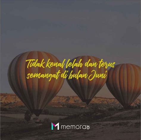 20 Kata Kata Selamat Datang Bulan Juni Quotes Welcome June Memoraid