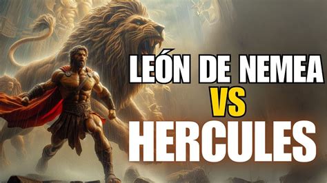 Hércules vs León de Nemea Historias leyendas y mitología universal