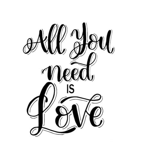 Premium Vector All You Need Is Love Motivational Quote Illustration