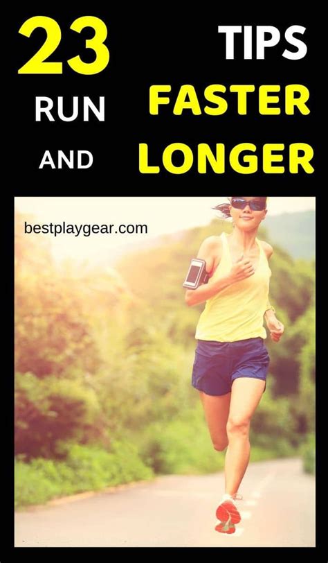 Top 23 Tips To Run Faster And Longer Datemonthyear Artofit