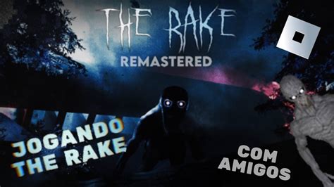 Jogando The Rake Meu Amigo No Roblox The Raka Remastered Youtube