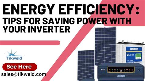 Energy Efficiency Tips For Saving Power With Your Inverter Tikweld Products And Services