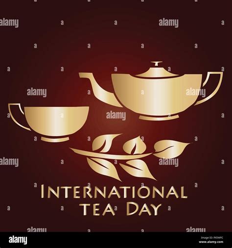 International Tea Day Stock Vector Image And Art Alamy