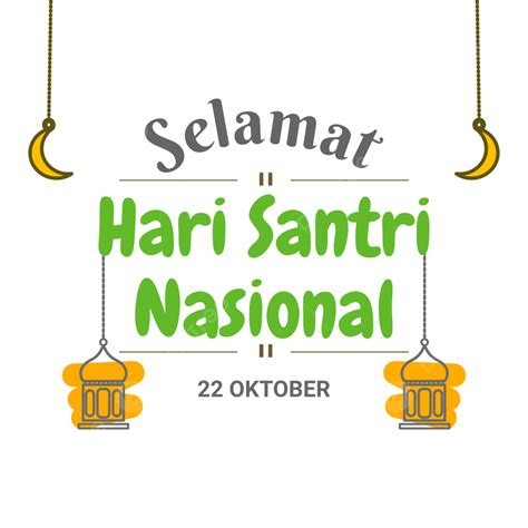 Gambar Menyambut Teks Nasional Santri Hari Aka Hari Nasional Indonesia