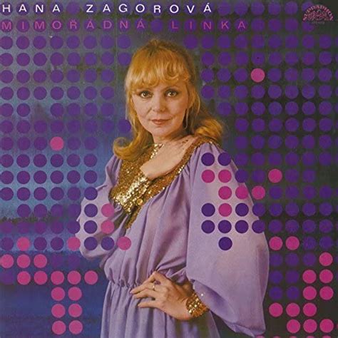 Riproduci Mimořádná Linka Bonus Track Version di Hana Zagorová su