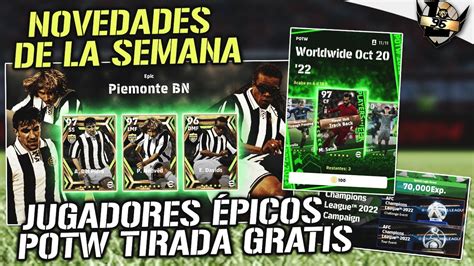 POTW ÉPICOS JUVENTUS CAMPAÑA Y TIRADAS GRATIS DELUXE eFOOTBALL 2023